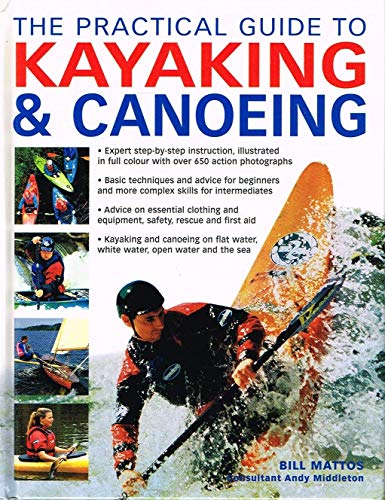 9781844779710: The Practical Guide to Kayaking & Canoeing
