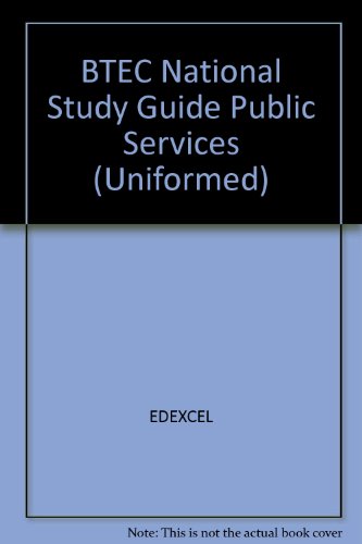 9781844795871: BTEC NATIONAL STUDY GUIDE PUBLIC SERVICES (UNIFORMED)