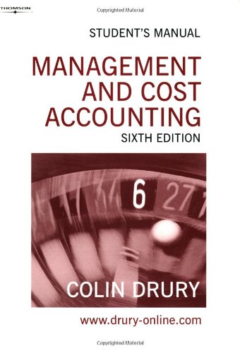 Stock image for Management and Cost Accounting: Student's Manual for sale by Irish Booksellers