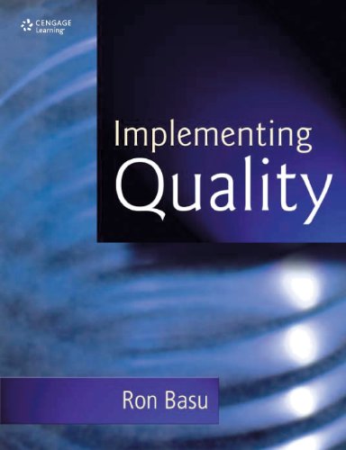 9781844800575: Implementing Quality: A Practical Guide to Tools and Techniques: A Practical Guide to Tools and Techniques: Enabling the Power of Operational Excellence