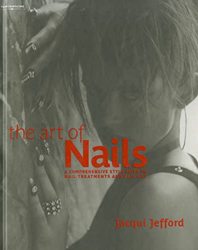 Stock image for The Art of Nails : A Comprehensive Style Guide to Nail Treatments and Nail Art for sale by Better World Books Ltd