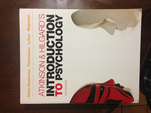 Atkinson & Hilgard's Introduction to Psychology (9781844807284) by Nolen-Hoeksema, Susan; Fredrickson, Barbara L.; Loftus, Geoff R.; Wagenaar, Willem A.