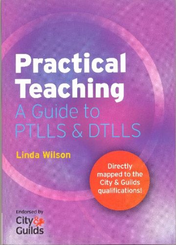 Beispielbild fr Practical Teaching A Guide to PTLLS & DTLLS zum Verkauf von AwesomeBooks