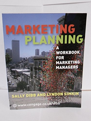 Beispielbild fr Marketing Planning: A Workbook for Marketing Managers: A Workbook for Marketing Managers zum Verkauf von AwesomeBooks