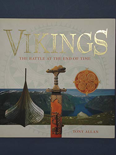 Beispielbild fr Vikings. The Battle at the End of Time. zum Verkauf von WorldofBooks