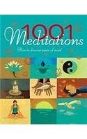 Beispielbild fr 1001 Meditations: How to Discover Peace of Mind zum Verkauf von WorldofBooks