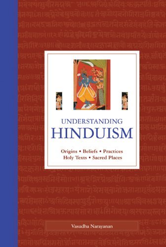 9781844830428: Understanding Hinduism: Origins, Beliefs, Practices, Holy Texts, Sacred Places