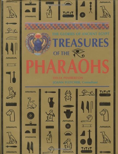 Beispielbild fr Treasures of the Pharaohs: The Glories of Ancient Egypt zum Verkauf von Reuseabook
