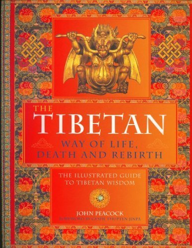 Imagen de archivo de The Tibetan Way of Life,Death and Rebirth: The Illustrated Guide to Tibetan Wisdom a la venta por WorldofBooks