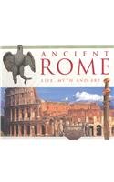 Ancient Rome: Life, Myth and Art