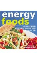 Stock image for Energy Foods: 30 Energy Menus. Find Energy in Natural Foods. Detox Your Diet. for sale by AwesomeBooks