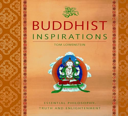 9781844831166: Buddhist Inspirations: Essential Philosophy, Truth and Enlightenment