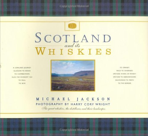 Imagen de archivo de Scotland and Its Whiskies: [The Great Whiskies, the Distilleries and Their Landscapes] a la venta por ThriftBooks-Atlanta