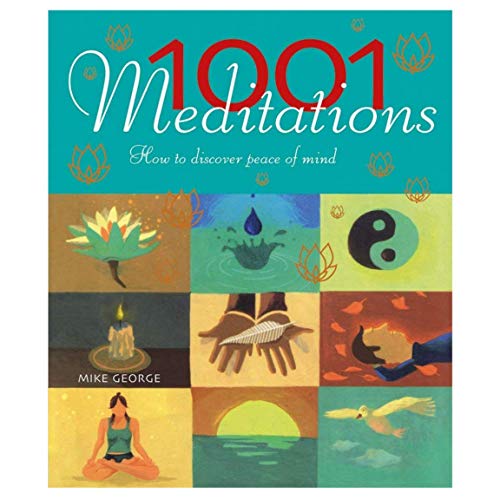 Stock image for 1001 Meditations (1001 Meditations how to discover peace of mind) for sale by HPB-Ruby