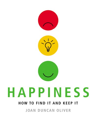 Imagen de archivo de Happiness : How to Find It and Keep It a la venta por Better World Books