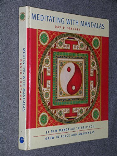 9781844831401: Meditating With Mandalas - 52 New Mandalas To Help You Grow In Peace And Awareness