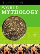 Imagen de archivo de World Mythology (Reference Classics) a la venta por WorldofBooks