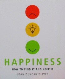 Beispielbild fr Happiness (How to Find It and Keep It) zum Verkauf von Wonder Book