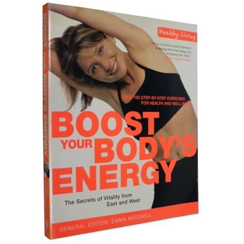 Stock image for Boost Your Body's Energy: The Secrets of Vitality from East to West (Healthy Living) for sale by WorldofBooks