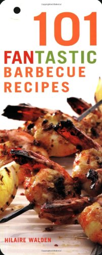 Stock image for 101 Fantastic Barbecue Recipes (101 Fantastic Recipes S.) for sale by WorldofBooks