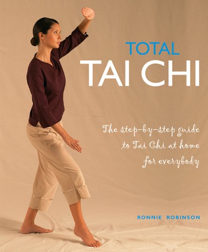 9781844832620: Total Tai Chi: A Step-by-step Guide to Tai Chi at Home for Everybody (Total Series)
