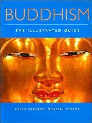Beispielbild fr Buddhism : The Illustrated Guide zum Verkauf von Russell Books