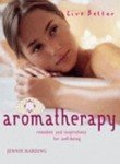 Imagen de archivo de Aromatherapy: Remedies and Inspirations for Well-being a la venta por Lewes Book Centre