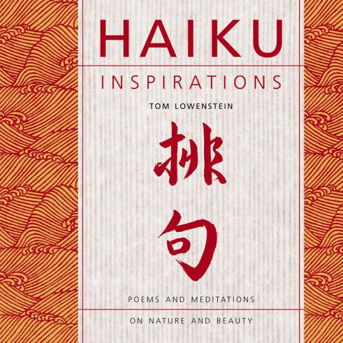 Stock image for Haiku Inspirations: Poems and Meditations on Nature and Beauty for sale by WorldofBooks