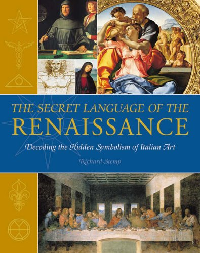 Stock image for The Secret Language of The Renaissance for sale by Books of the Smoky Mountains