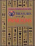 9781844833085: Treasures of the Pharaohs (Treasures S.)