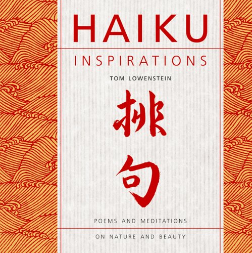 Stock image for Haiku Inspirations : Poems and Meditations on Nature and Beauty for sale by Better World Books: West