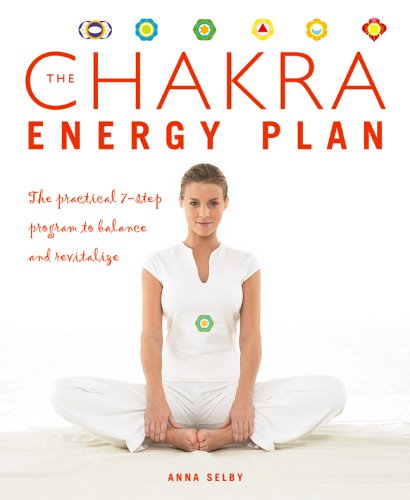 Beispielbild fr The Chakra Energy Plan : The Practical 7-Step Program to Balance and Revitalize zum Verkauf von Better World Books