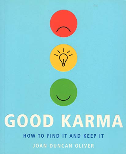 Stock image for Good Karma : How to Find It and Keep It for sale by Better World Books