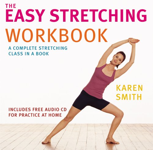 9781844833351: Easy Stretching Workbook: A Complete Stretching Class in a Book