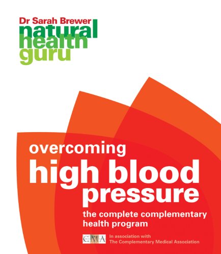 Beispielbild fr Overcoming High Blood Pressure : The Complete Complementary Health Program zum Verkauf von Better World Books