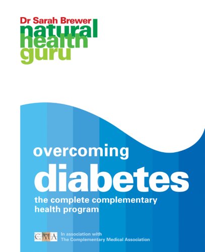 Beispielbild fr Overcoming Diabetes: The Complete Complimentary Health Program (Natural Health Guru) zum Verkauf von WorldofBooks