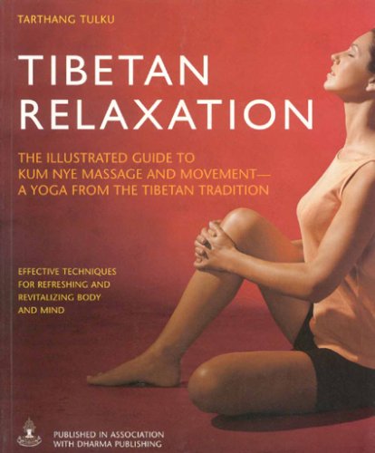 9781844834044: Tibetan Relaxation: The Illustrated Guide to Kum Nye Massage and Movement - A Yoga from the Tibetan Tradition