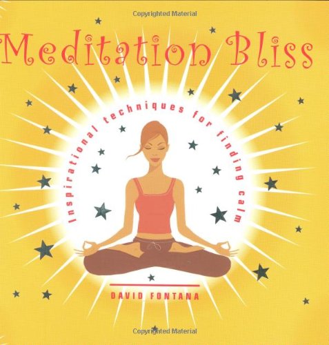 Meditation Bliss (9781844834488) by David Fontana