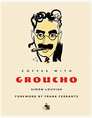 Beispielbild fr Coffee With Groucho (Coffee with. S.) zum Verkauf von WorldofBooks