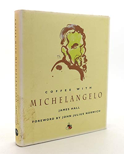 Imagen de archivo de Coffee with Michelangelo (Coffee with.Series) a la venta por SecondSale