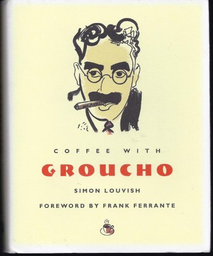 Beispielbild fr Coffee with Groucho (Coffee with.Series) zum Verkauf von SecondSale