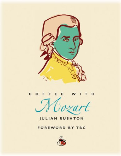 Beispielbild fr Coffee With Mozart (Coffee with. S.) zum Verkauf von Reuseabook