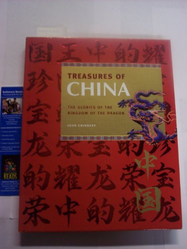 Stock image for Treasures of China: The Glories of the Kingdom of the Dragon (Treasures) (Treasures S.) for sale by WorldofBooks