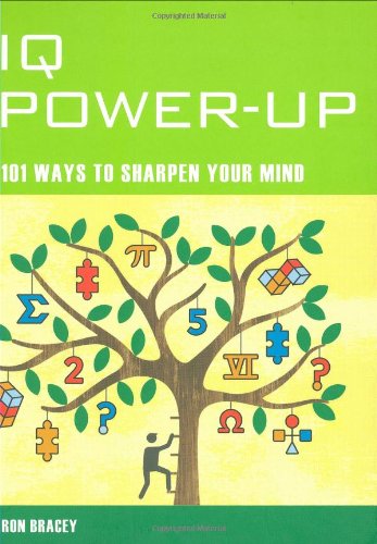 Stock image for IQ Power-up : 101 Ways to Sharpen Your Mind for sale by Better World Books Ltd