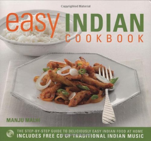 Beispielbild fr The Easy Indian Cookbook: The Step-by-step Guide to Deliciously Easy Indian Food at Home (Easy Cookbook S.) zum Verkauf von WorldofBooks