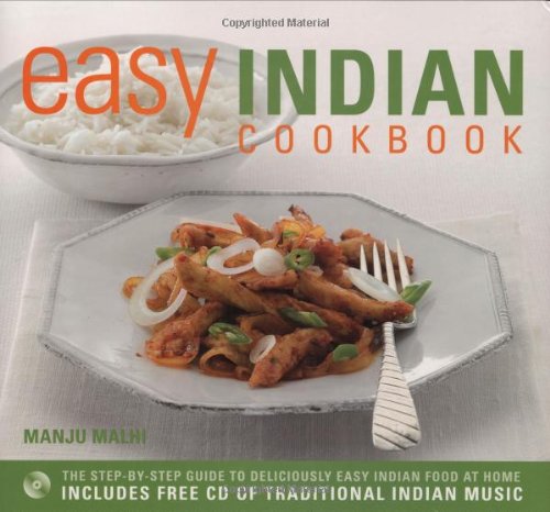 Stock image for The Easy Indian Cookbook: The Step-by-step Guide to Deliciously Easy Indian Food at Home (Easy Cookbook S.) for sale by WorldofBooks