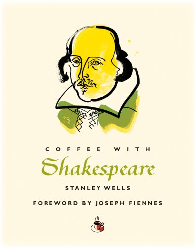 Beispielbild fr Coffee with Shakespeare (Coffee with.Series) zum Verkauf von Wonder Book