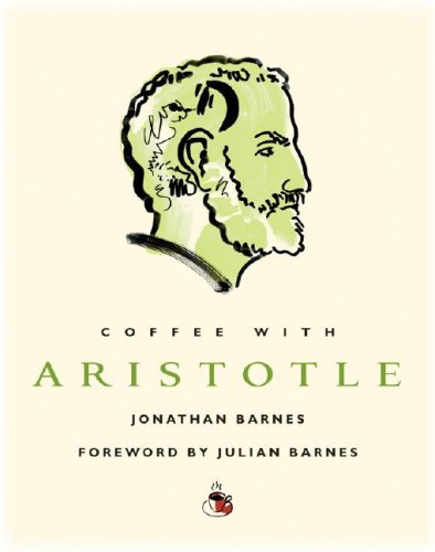 Beispielbild fr Coffee with Aristotle zum Verkauf von Better World Books