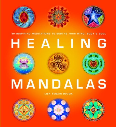 Beispielbild fr Healing Mandalas: 30 Inspiring Meditations to Soothe Your Mind, Body, and Soul zum Verkauf von SecondSale