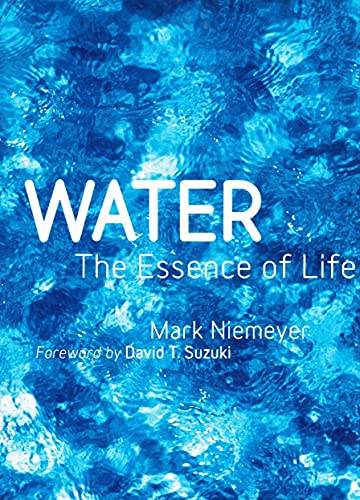 Stock image for Water: The Essence of Life for sale by HPB-Ruby